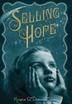 Cover art for SELLING HOPE