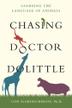 Cover art for CHASING DOCTOR DOLITTLE
