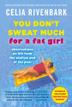 Cover art for YOU DON'T SWEAT MUCH FOR A FAT GIRL