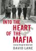 Cover art for INTO THE HEART OF THE MAFIA