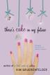 Cover art for THERE'S CAKE IN MY FUTURE