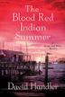 Cover art for THE BLOOD RED INDIAN SUMMER