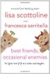Cover art for BEST FRIENDS, OCCASIONAL ENEMIES