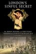 Cover art for LONDON'S SINFUL SECRET