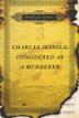 Cover art for CHARLES JESSOLD, CONSIDERED AS A MURDERER