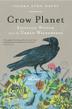 Cover art for CROW PLANET