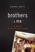 Cover art for BROTHERS (& ME)