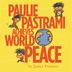 Cover art for PAULIE PASTRAMI ACHIEVES WORLD PEACE