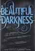 Cover art for BEAUTIFUL DARKNESS