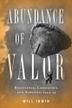 Cover art for ABUNDANCE OF VALOR