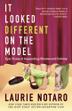 Cover art for IT LOOKED DIFFERENT ON THE MODEL