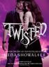 Cover art for TWISTED