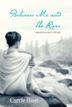 Cover art for BETWEEN ME AND THE RIVER