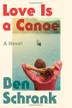 Cover art for LOVE IS A CANOE