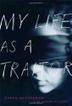 Cover art for MY LIFE AS A TRAITOR