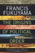 Cover art for THE ORIGINS OF POLITICAL ORDER