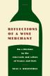 Cover art for REFLECTIONS OF A WINE MERCHANT