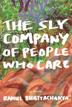 Cover art for THE SLY COMPANY OF PEOPLE WHO CARE