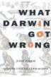 Cover art for WHAT DARWIN GOT WRONG