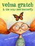 Cover art for VELMA GRATCH & THE WAY COOL BUTTERFLY