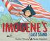 Cover art for IMOGENE’S LAST STAND