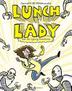 Cover art for LUNCH LADY AND THE CYBORG SUBSTITUTE