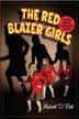 Cover art for THE RED BLAZER GIRLS