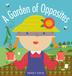 Cover art for A GARDEN OF OPPOSITES