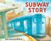 Cover art for SUBWAY STORY