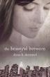 Cover art for THE BEAUTIFUL BETWEEN