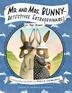 Cover art for MR. AND MRS. BUNNY—DETECTIVES EXTRAORDINAIRE!
