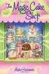 Cover art for THE MAGIC CAKE SHOP