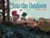 Cover art for INTO THE OUTDOORS