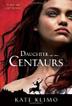 Cover art for DAUGHTER OF THE CENTAURS