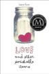 Cover art for LOVE AND OTHER PERISHABLE ITEMS
