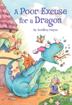 Cover art for A POOR EXCUSE FOR A DRAGON