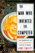 Cover art for THE MAN WHO INVENTED THE COMPUTER