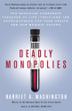 Cover art for DEADLY MONOPOLIES