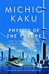 Cover art for PHYSICS OF THE FUTURE