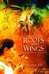 Cover art for ROOTS AND WINGS