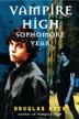 Cover art for VAMPIRE HIGH: SOPHOMORE YEAR