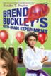 Cover art for BRENDAN BUCKLEY'S SIXTH-GRADE EXPERIMENT