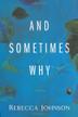 Cover art for AND SOMETIMES WHY
