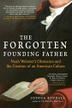 Cover art for THE FORGOTTEN FOUNDING FATHER