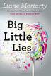 BIG LITTLE LIES by Liane Moriarty