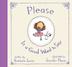 Cover art for PLEASE IS A GOOD WORD TO SAY
