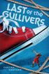 Cover art for LAST OF THE GULLIVERS