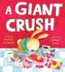 Cover art for A GIANT CRUSH
