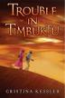 Cover art for TROUBLE IN TIMBUKTU
