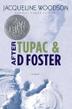 Cover art for AFTER TUPAC AND D FOSTER